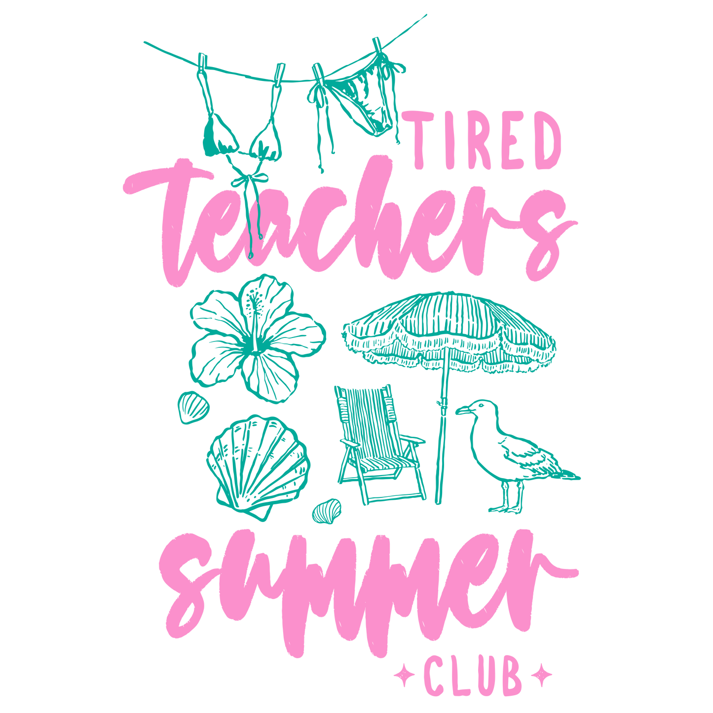 Tired Teachers Summer Club
