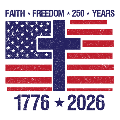 Faith freedom 250 years
