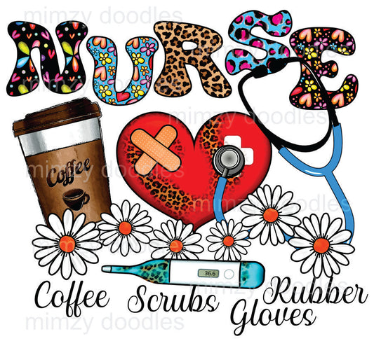 Nurse "Coffee Scrubs Rubber Gloves"