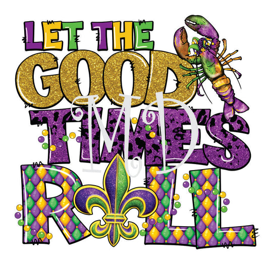 Let the good times roll